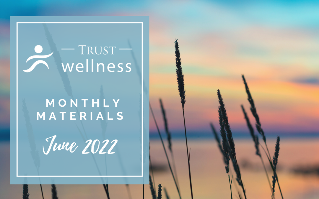 June 2022 Wellness Materials