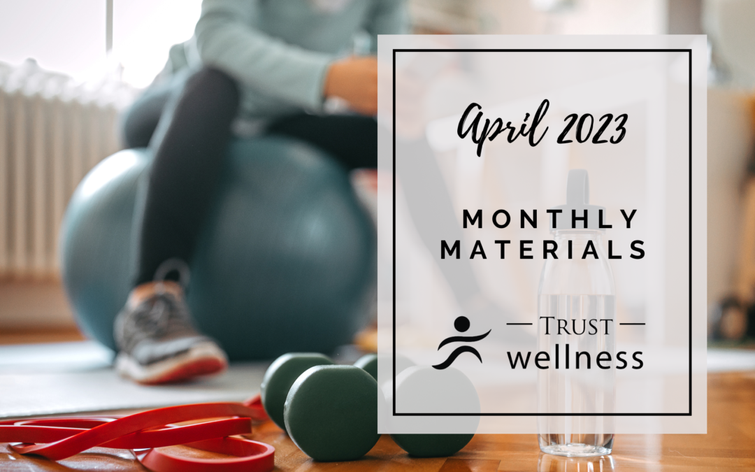 April 2023 Wellness Materials